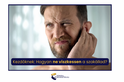 Kezdőknek: Hogyan ne viszkessen a szakállad?