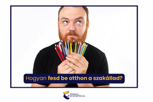 Hogyan fesd be otthon a szakállad?