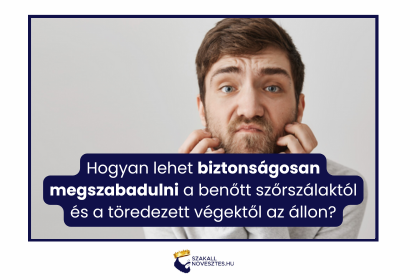 Hogyan lehet biztonságosan megszabadulni a benőtt szőrszálaktól és a töredezett végektől az állon?