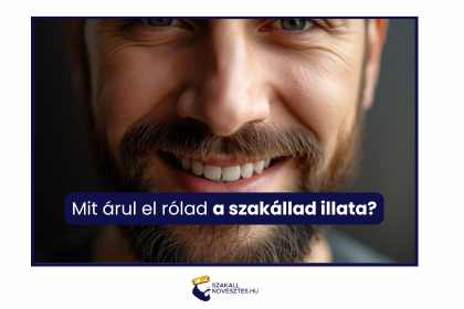 Mit árul el rólad a szakállad illata?